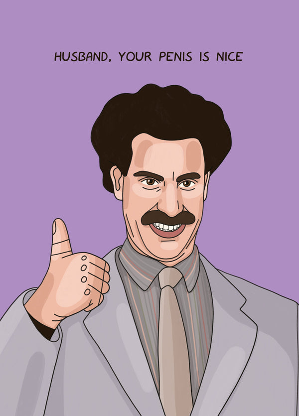Husband Your Penis Is Nice Card