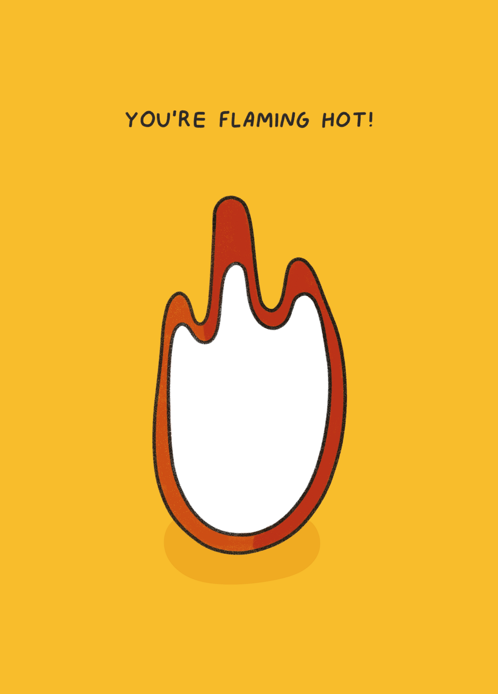 You're Flaming Hot Photo Card