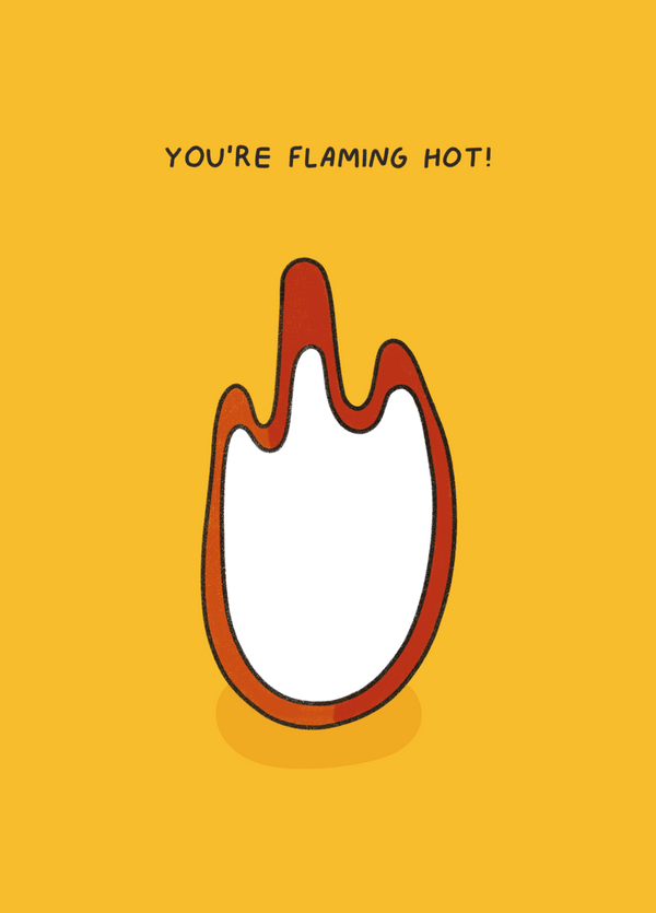 You're Flaming Hot Photo Card