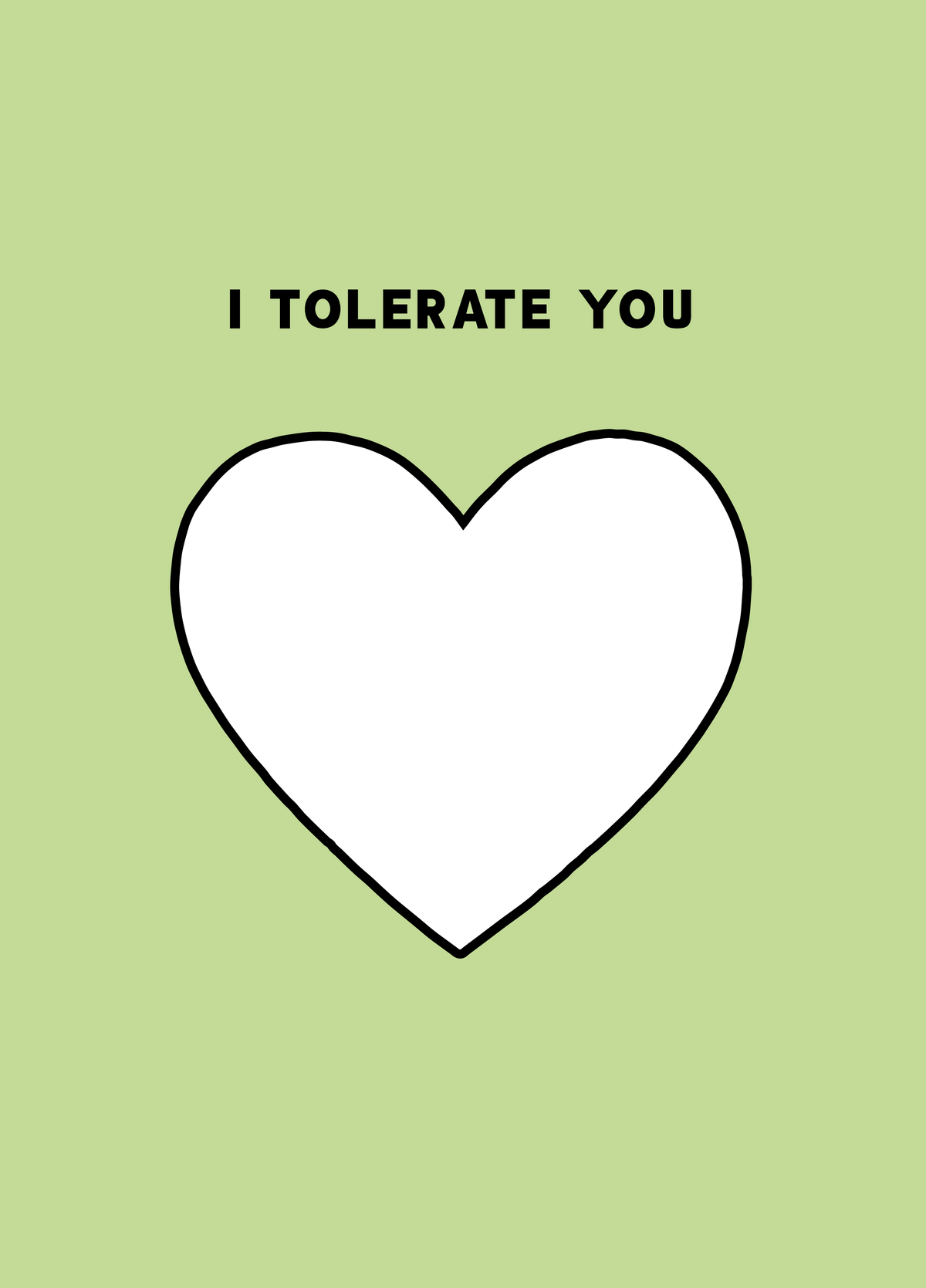 I Tolerate You Photo Card
