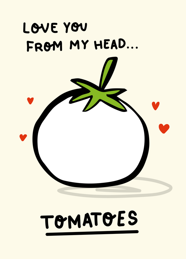 Love You From My Head Tomatoes Photo Card