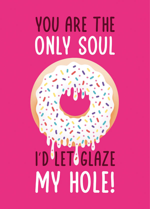 Glaze My Hole Valentine's Card