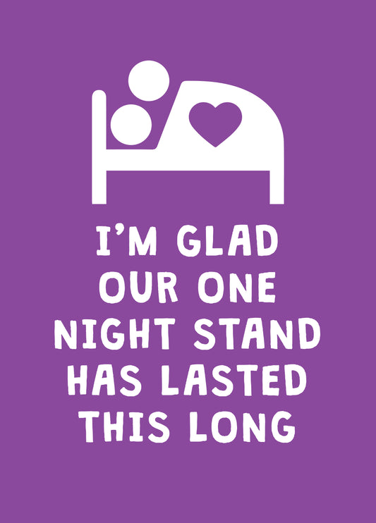 One Night Stand Funny Anniversary Card