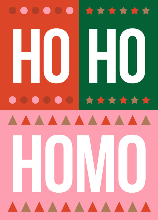 Ho Ho Homo - Funny Christmas Card For Him