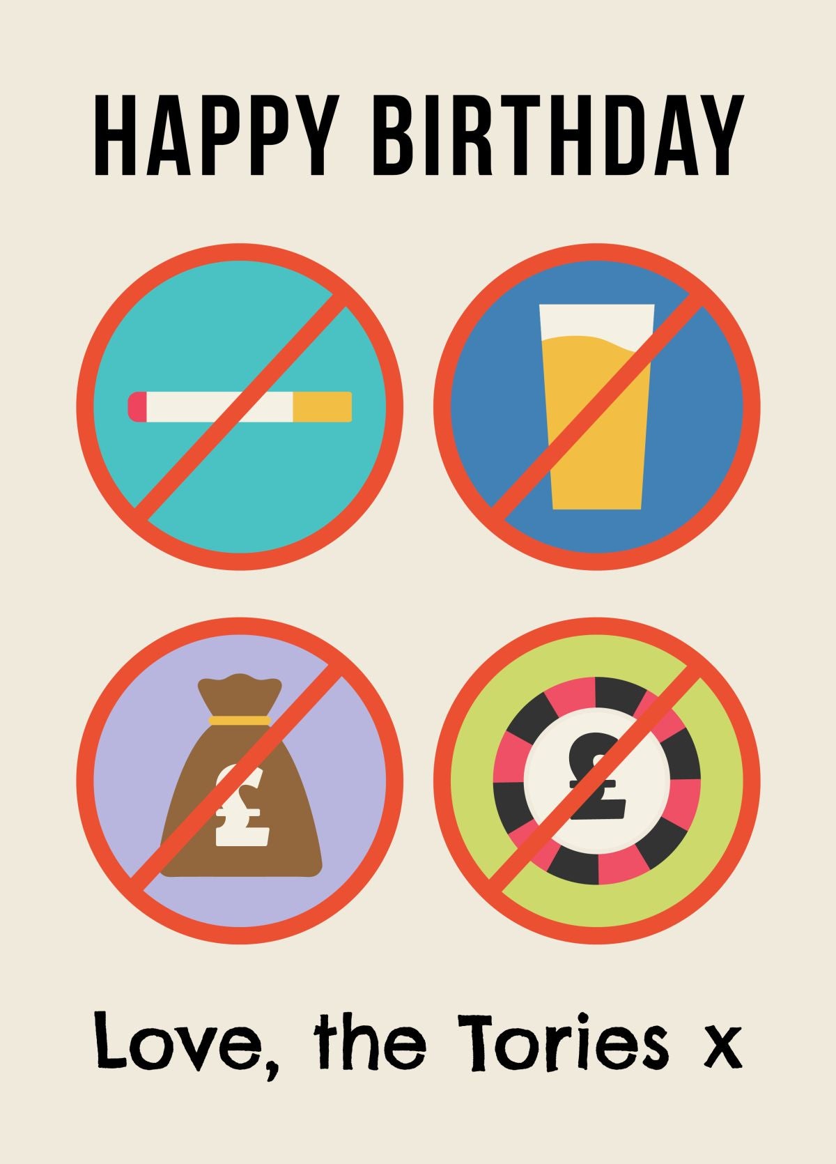 Happy Birthday Love The Tories - Funny Political Birthday Card