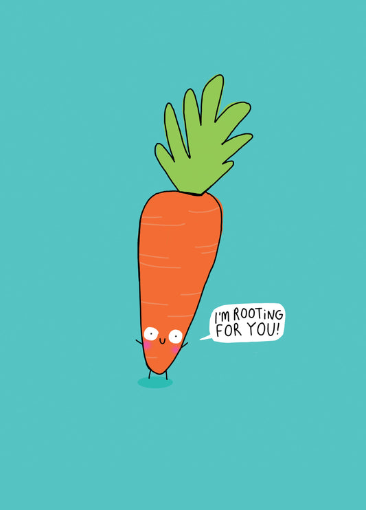 I'm Rooting For You Card