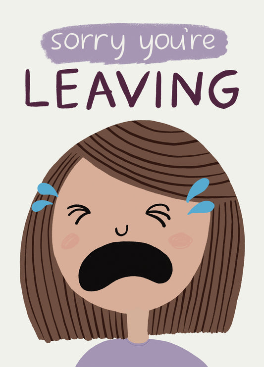 Sorry You're Leaving Card