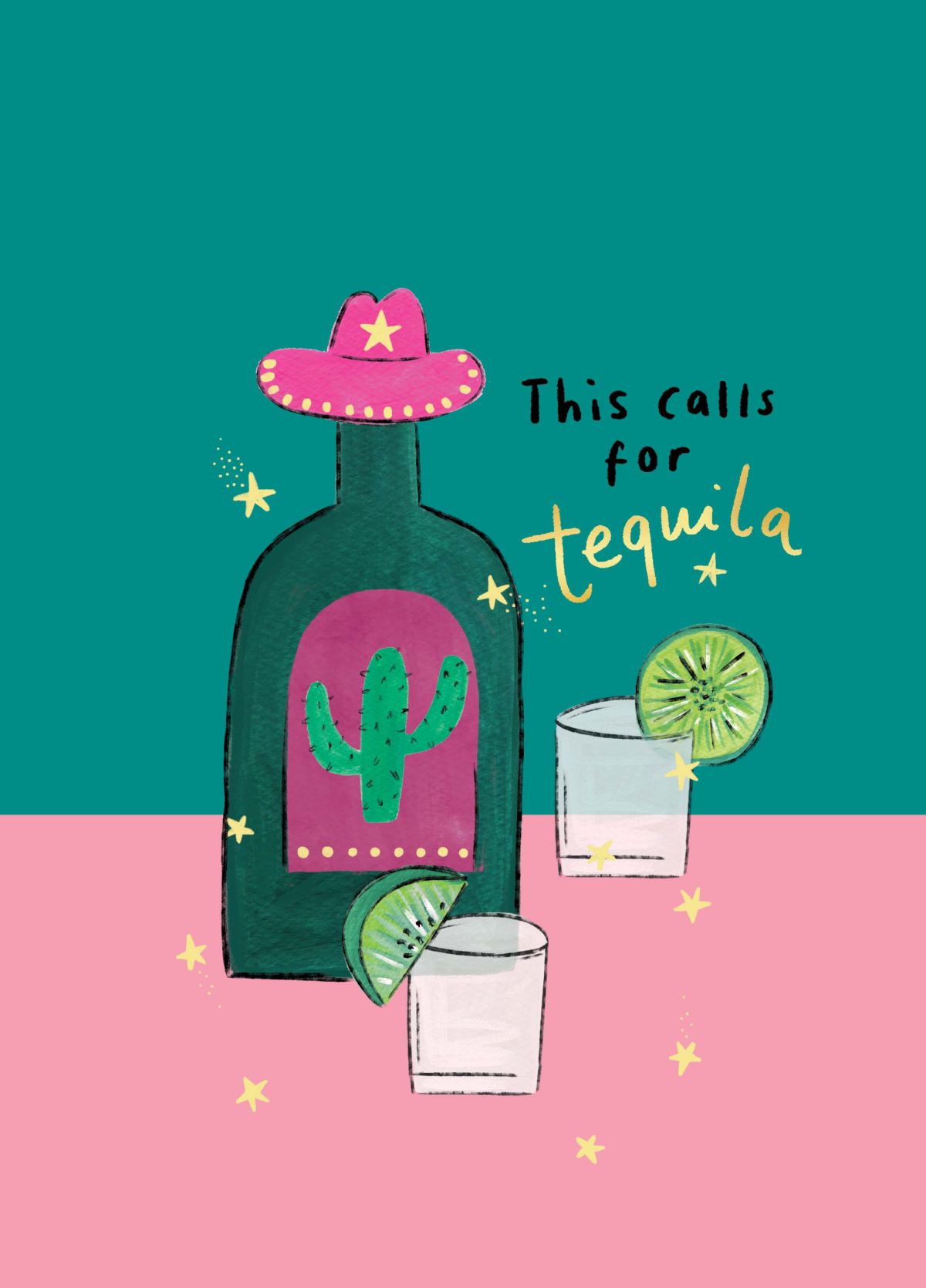 This Calls For Tequila