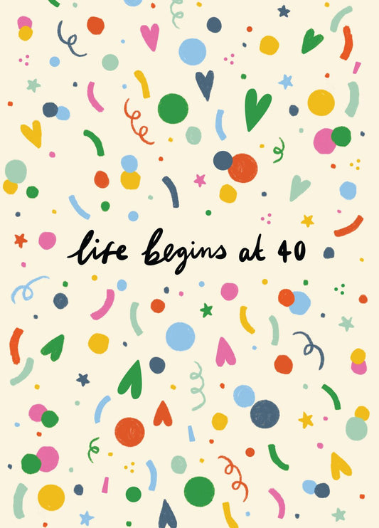 Life Begins At 40 Card