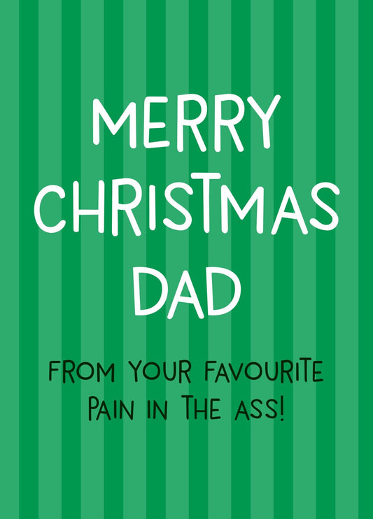 Favourite Pain In The Ass Card