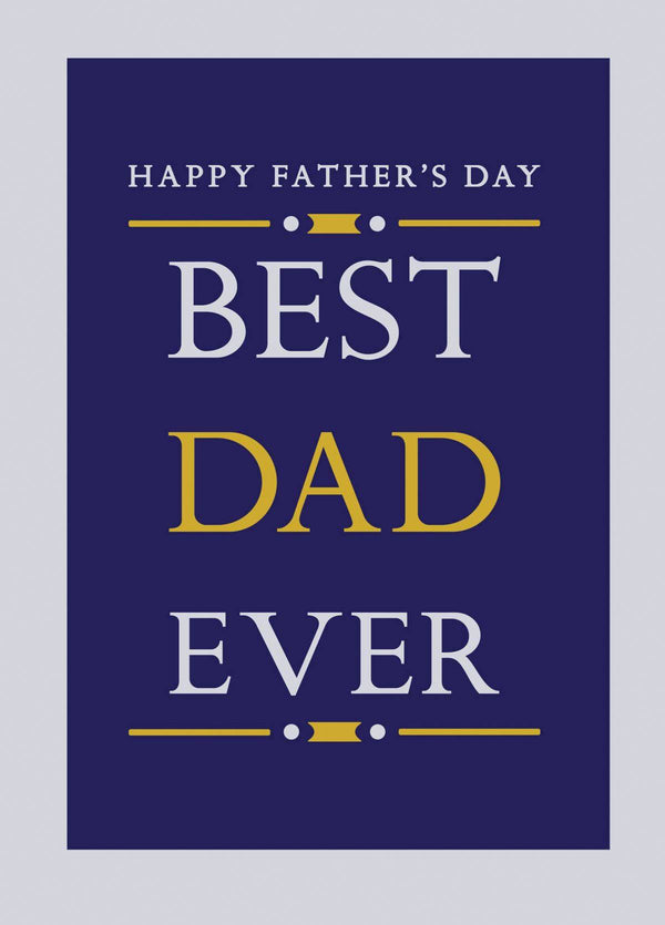 Best Dad Ever Type Fathers Day Card