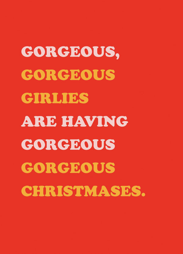 Gorgeous Girlies Christmas Card