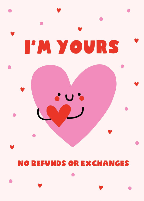 No Refunds Or Exchanges Valentine's Card
