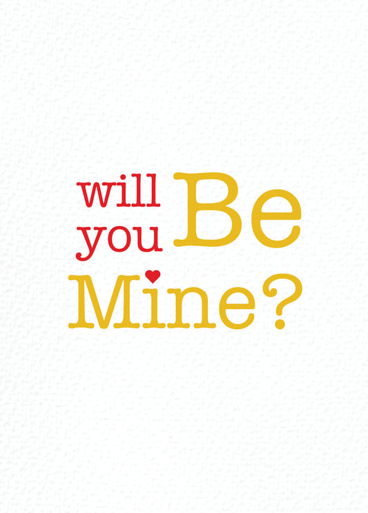 Will You Be Mine Type Valentine's Card