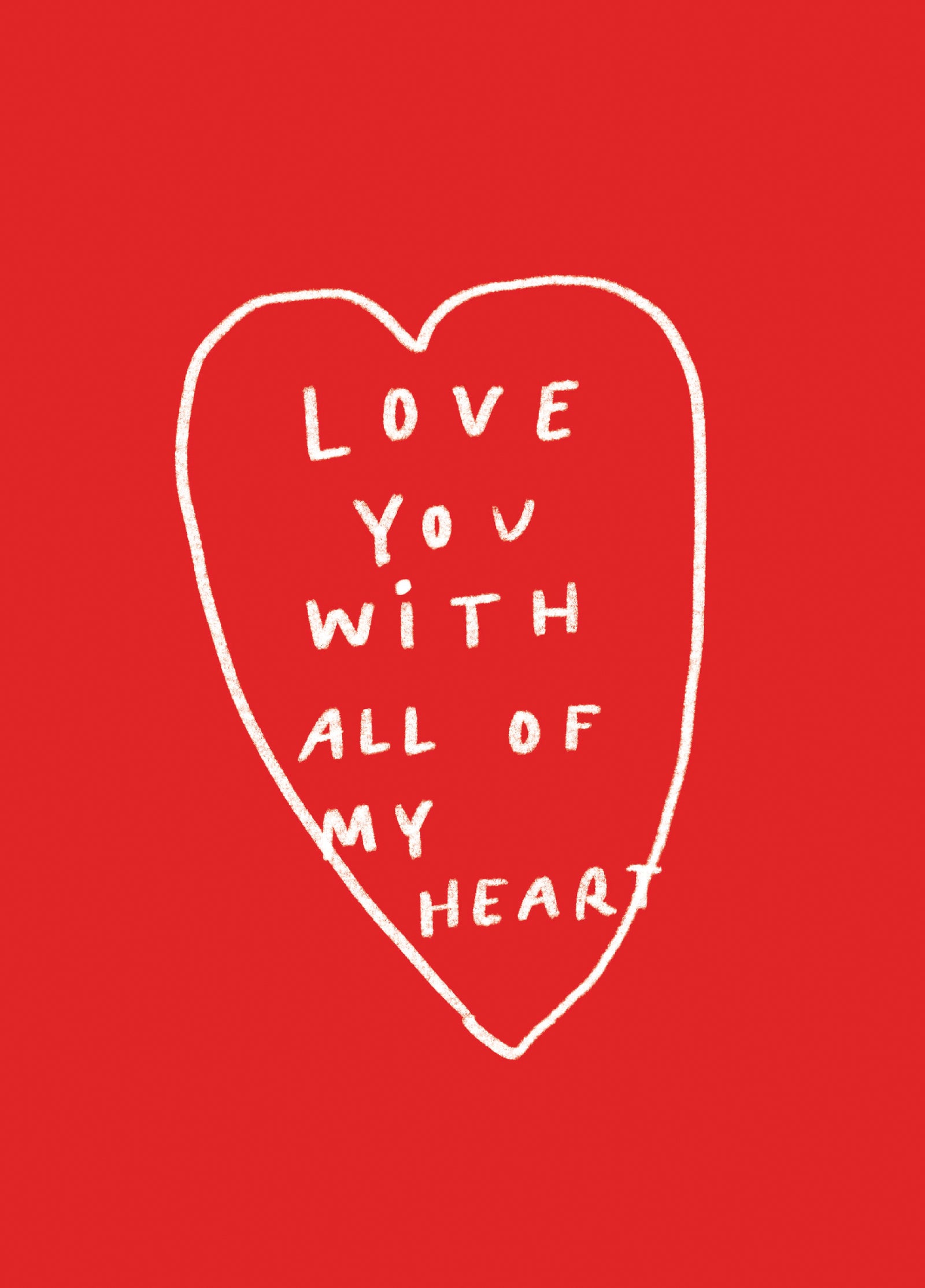 With All Of My Heart Valentine's Card