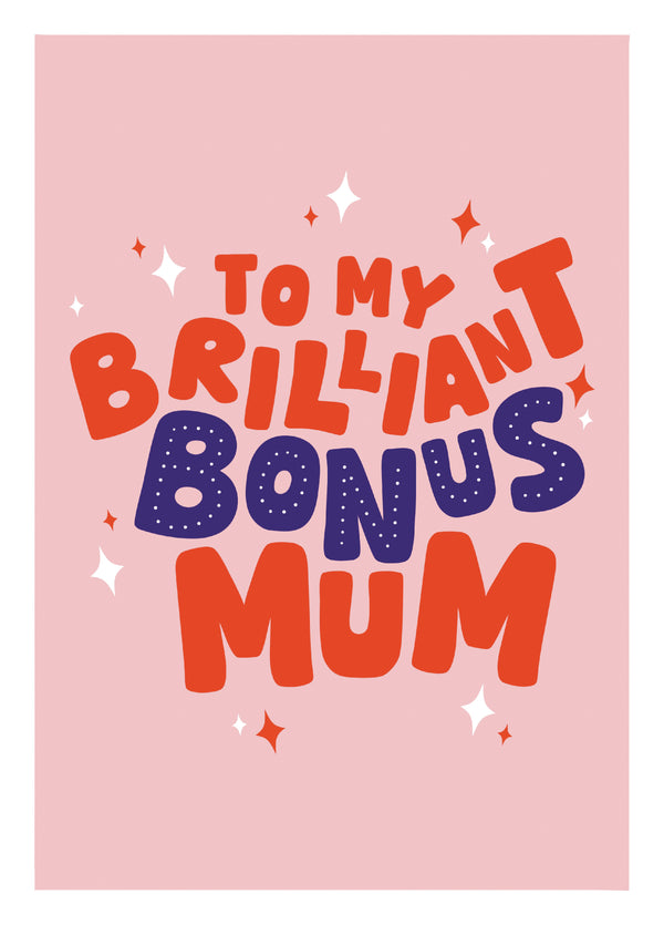 Brilliant Bonus Mum Type Card