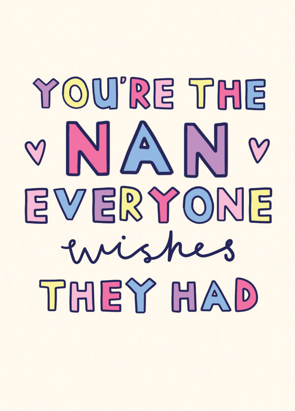 Nan Everyone Wishes They Had Type Card