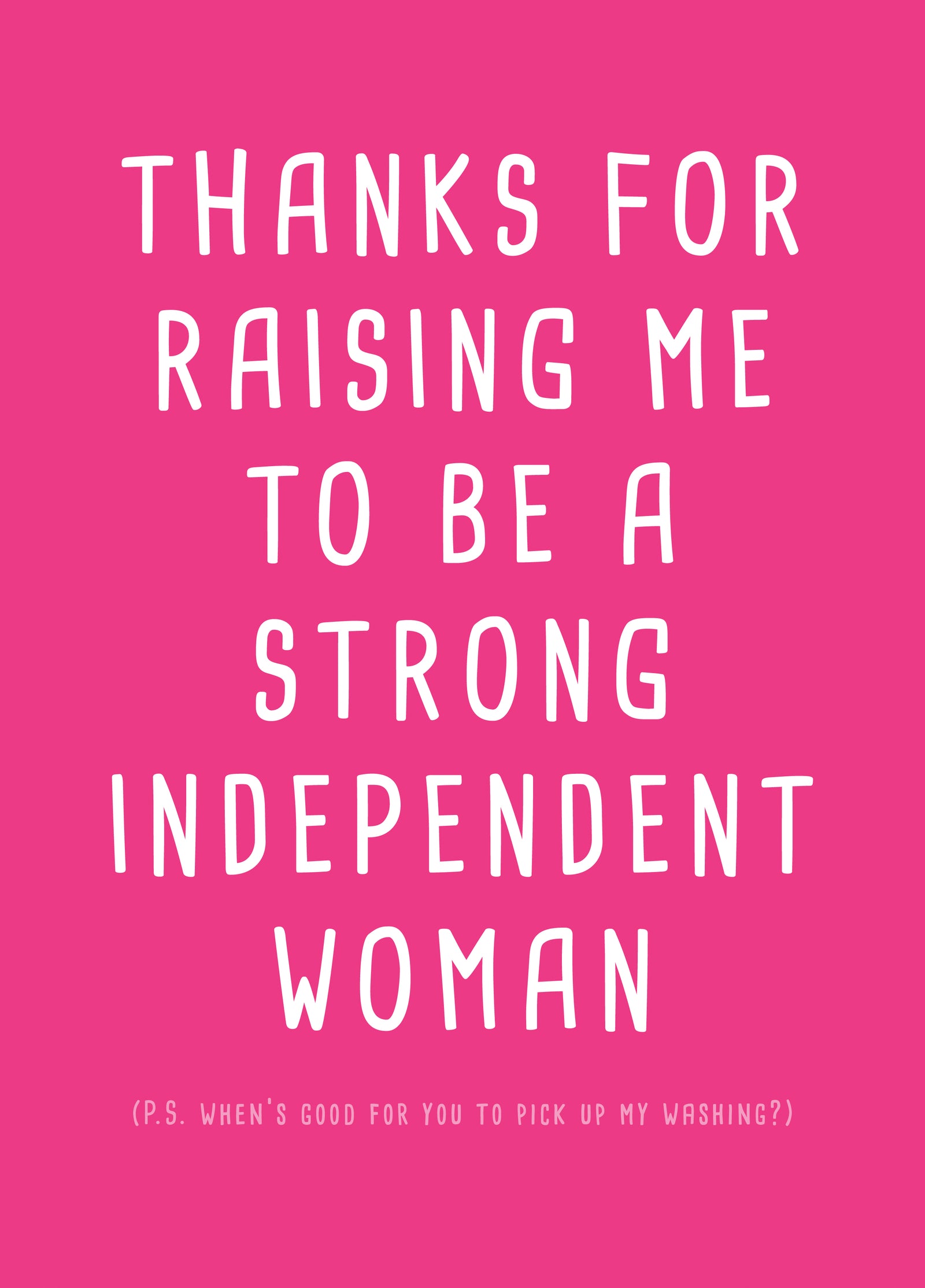 Strong Independent Woman Type Card