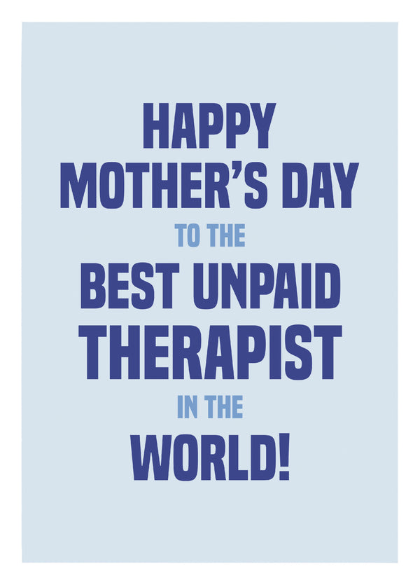 Best Unpaid Therapist Mother's Day Card