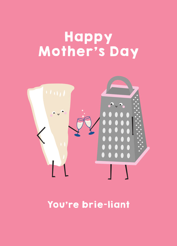 Brie-Liant Mother's Day Card