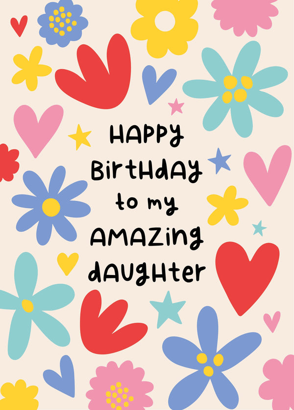 Amazing Daughter Floral Birthday Card