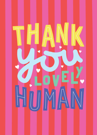 Lovely Human Type Thank You Card