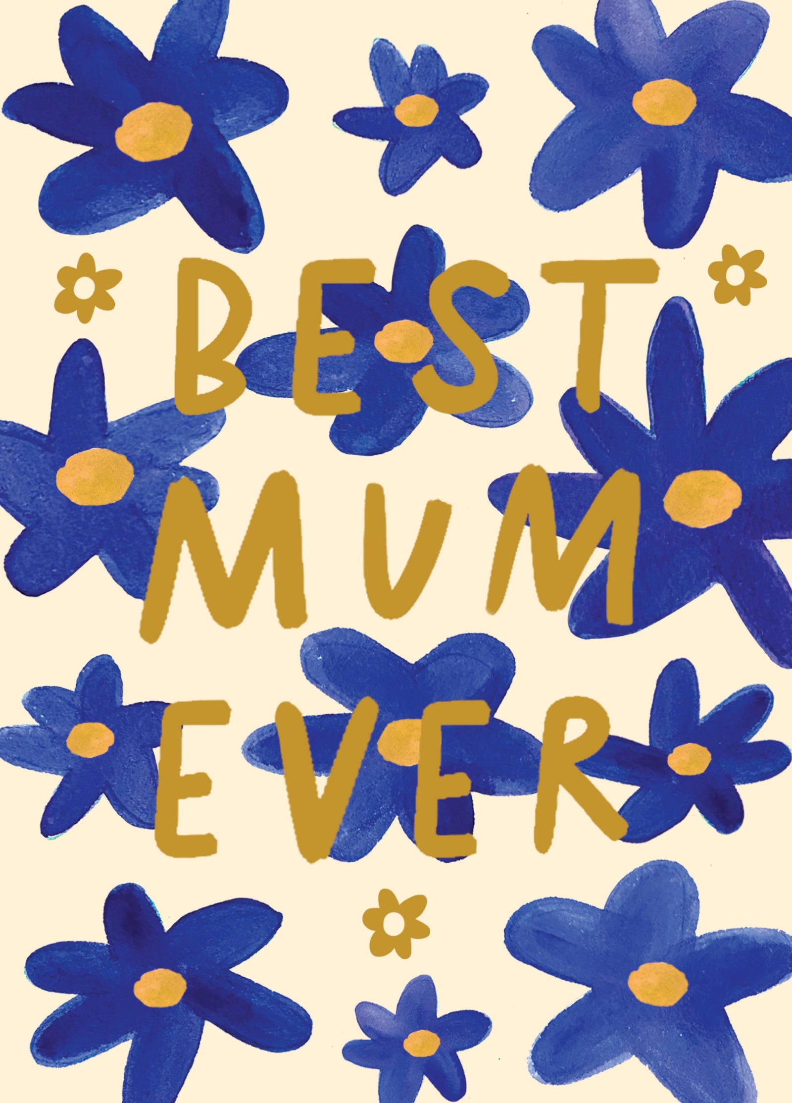 Best Mum Ever Painted Floral Card