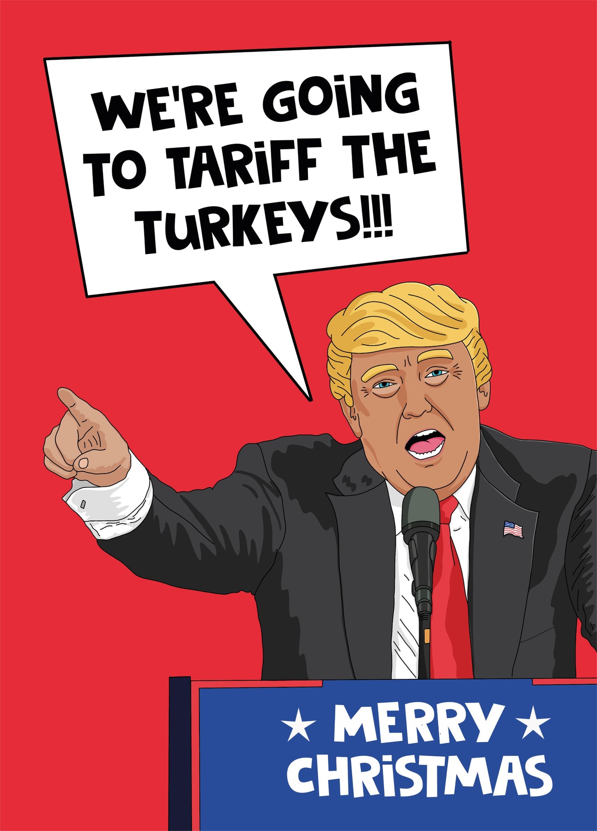 Trump Tariff The Turkeys Christmas Card