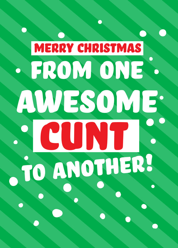 Awesome Cunt Type Christmas Card