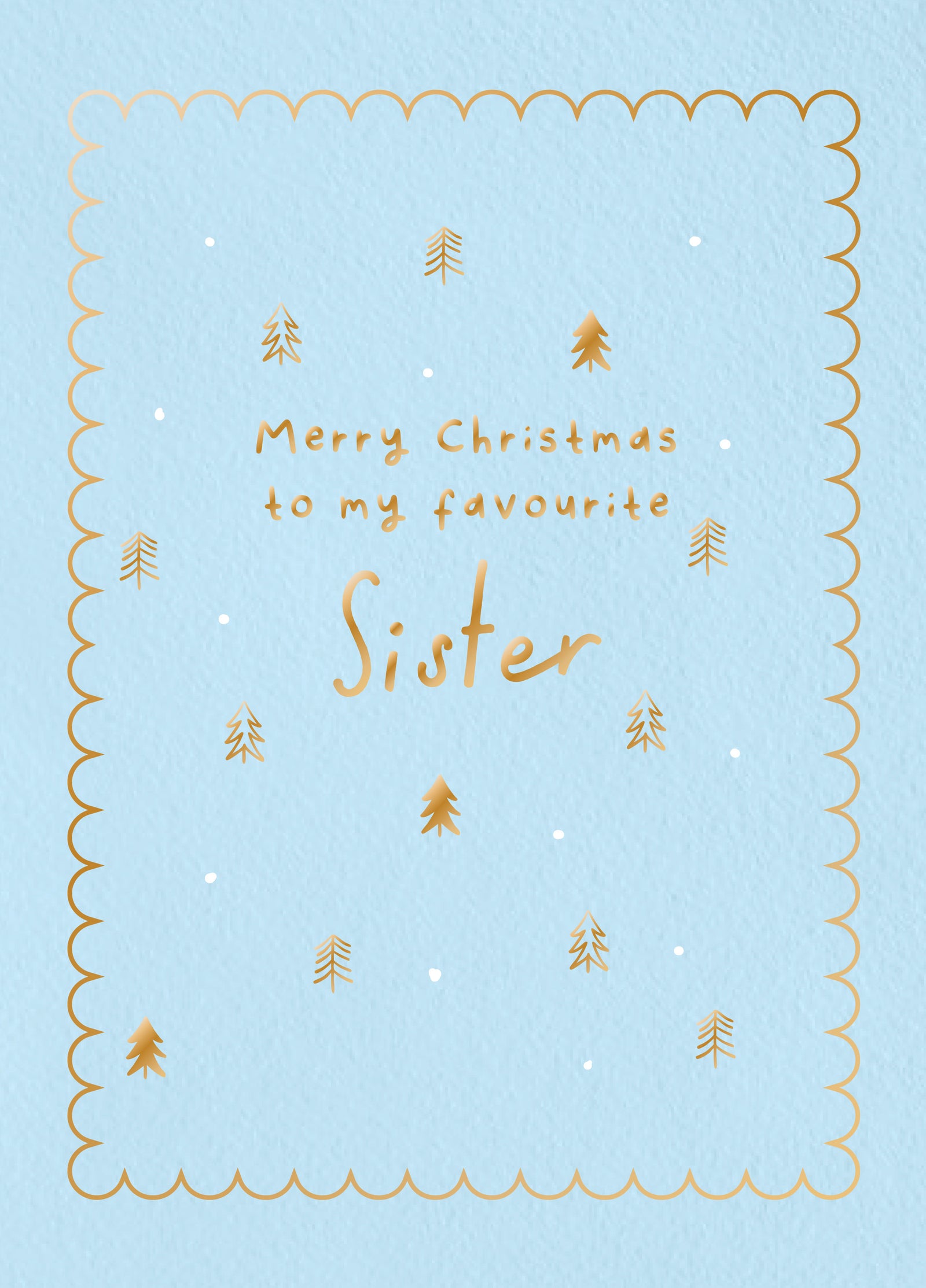 Favourite Sister Type Christmas Card