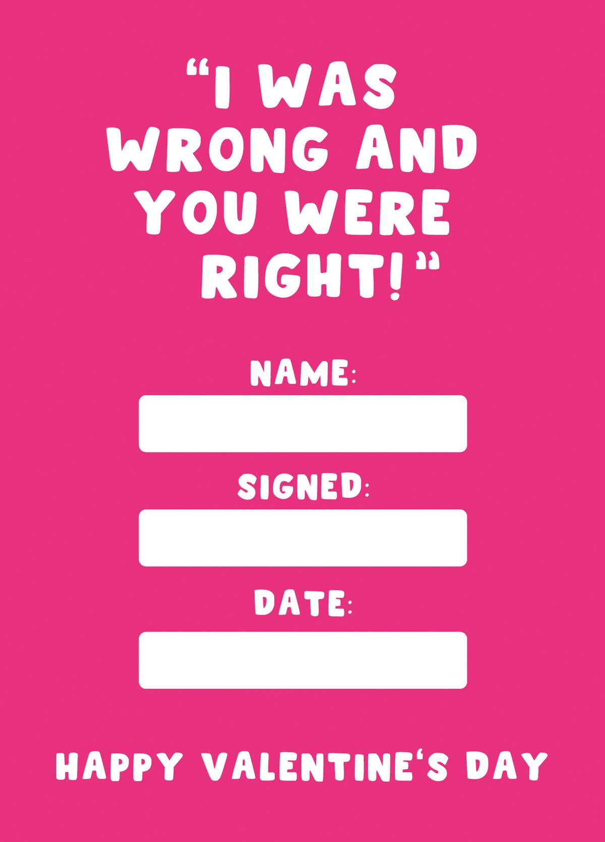 I Was Wrong Valentine's Card