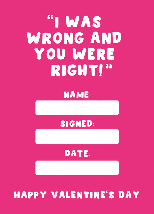I Was Wrong Valentine's Card