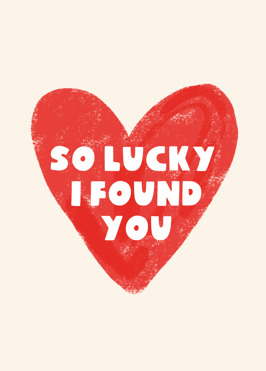 So Lucky Type Valentine's Card