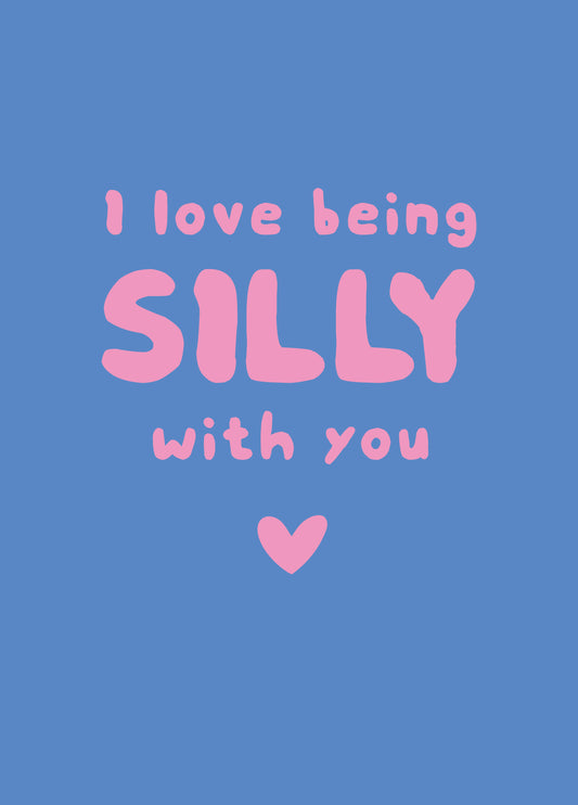 Being Silly With You Valentine's Card
