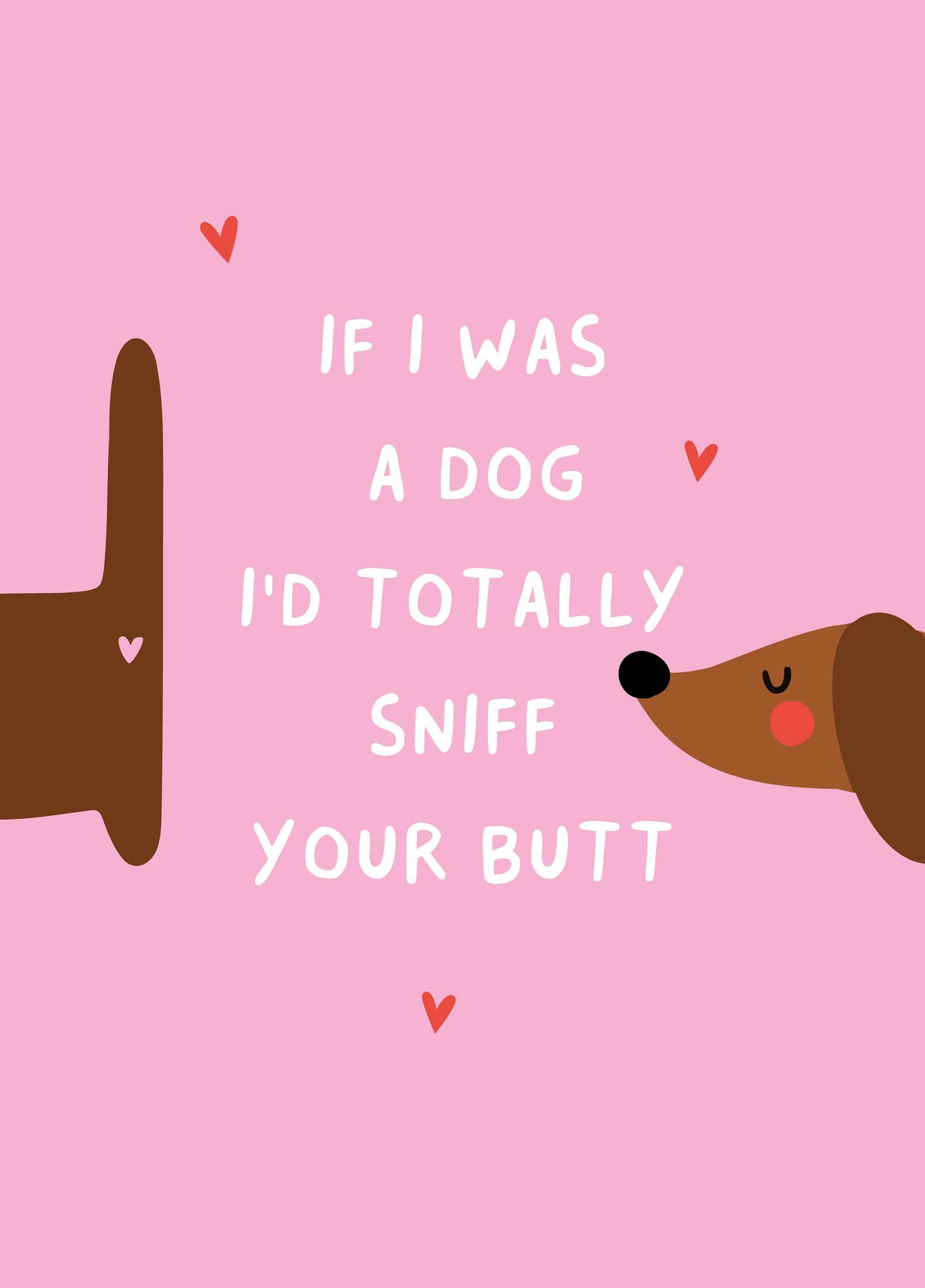 Sniff Your Butt Valentine's Card