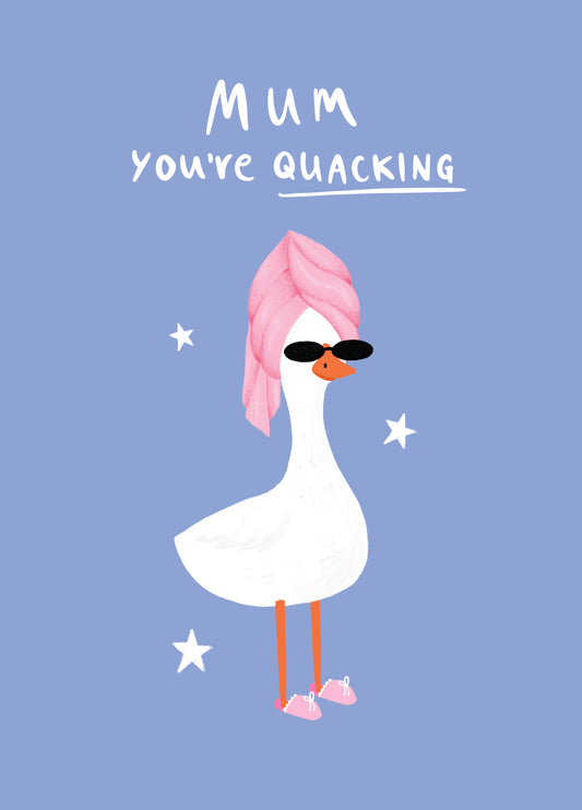 Quacking Duck Mother's Day Card