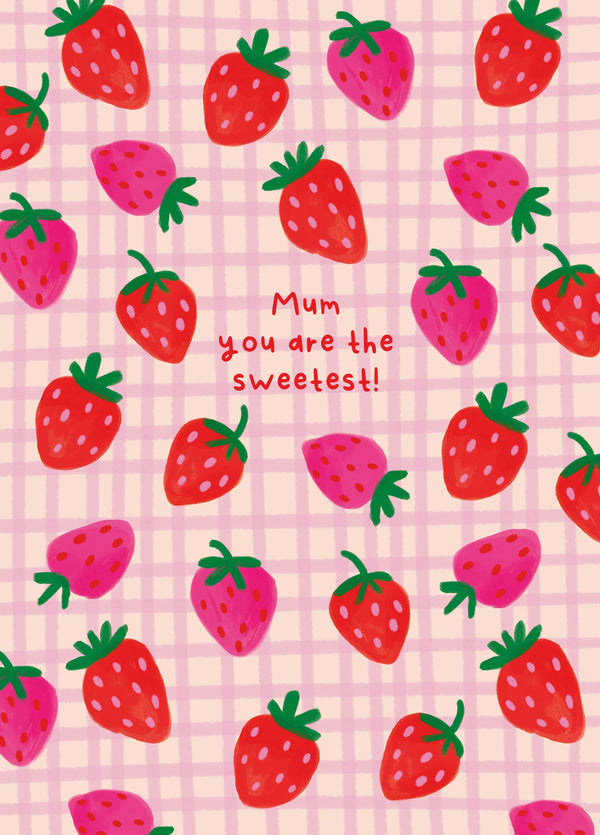 Sweetest Mum Strawberry Mother's Day Card