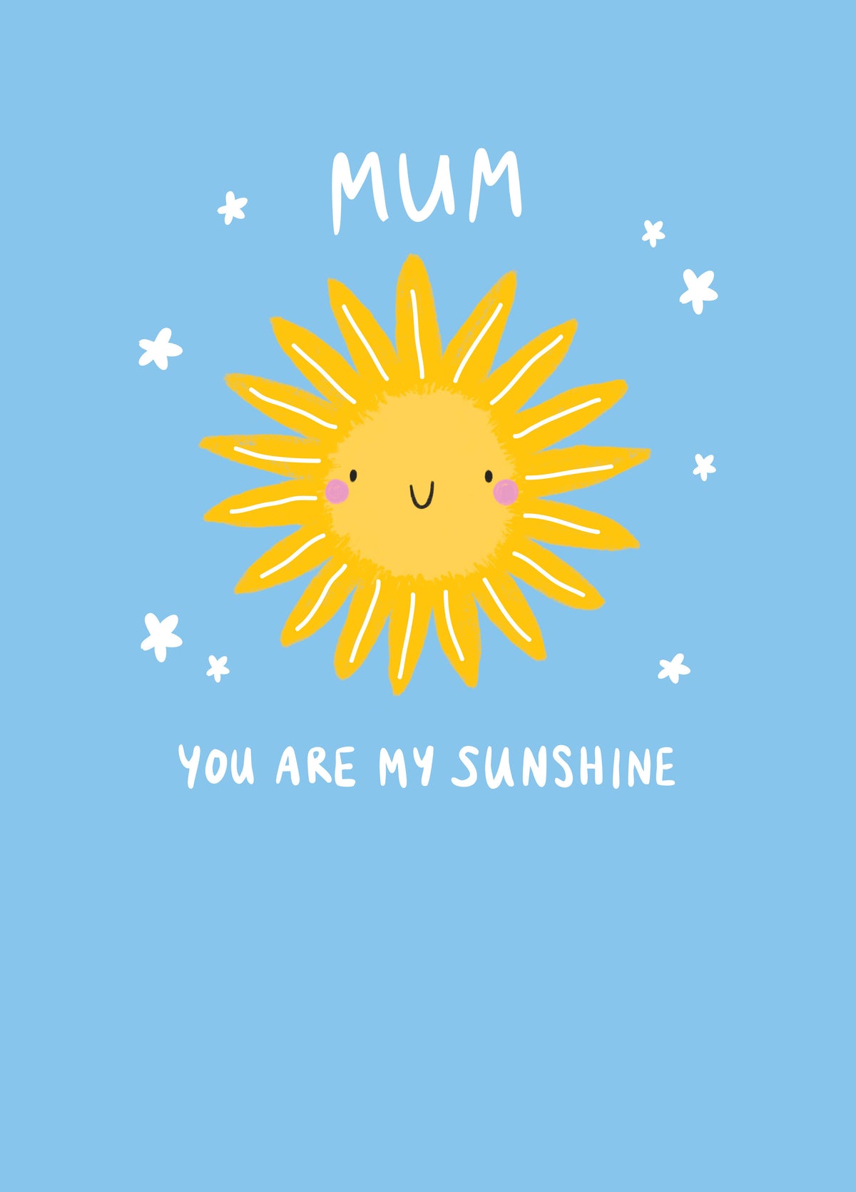 You Are My Sunshine Mother's Day Card