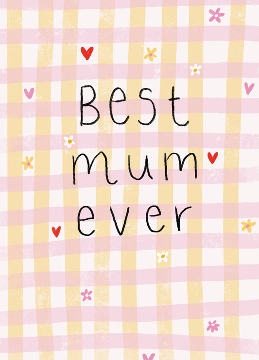 Best Mum Ever Gingham Pattern Card