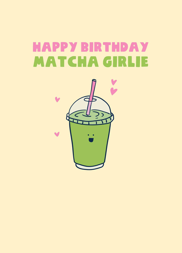 Matcha Girlie Birthday Card