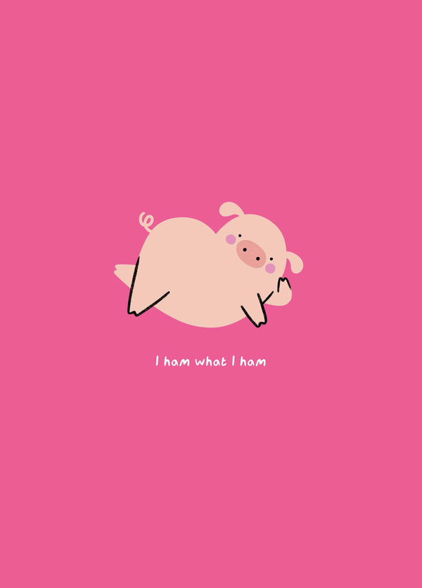 Ham What I Ham