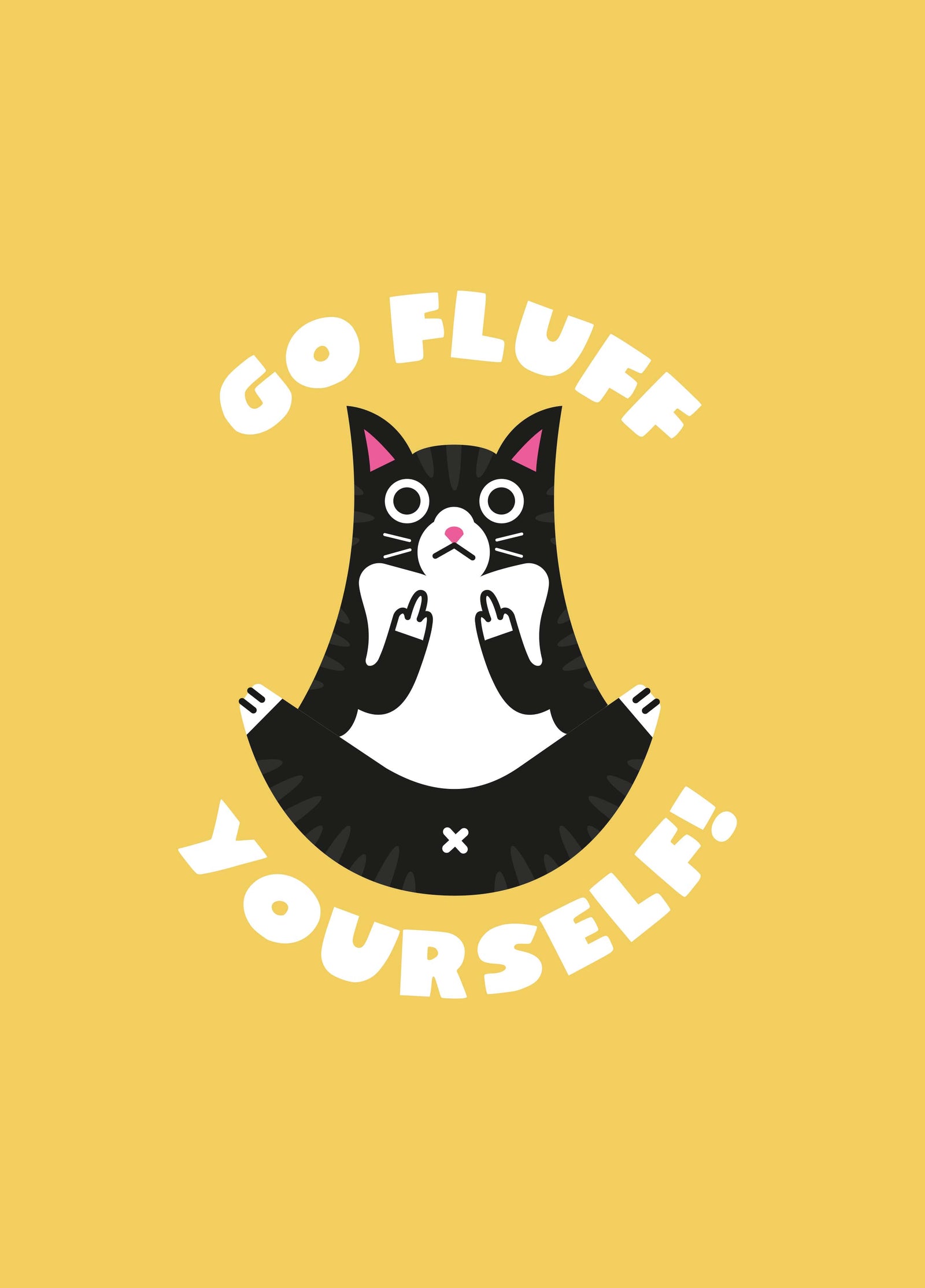 Go Fluff Yourself Card