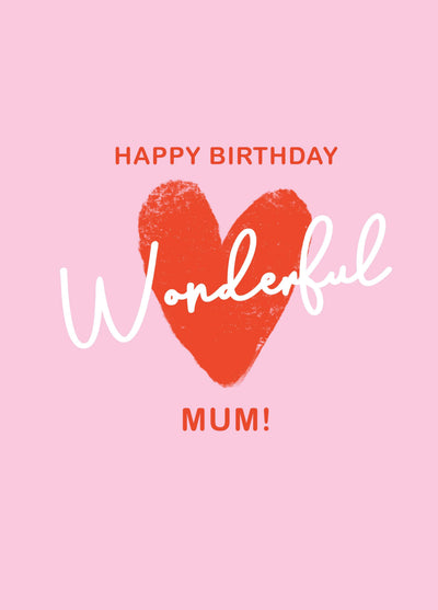 Wonderful Mum Birthday Card