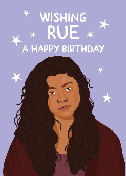 Wishing Rue A Happy Birthday Card