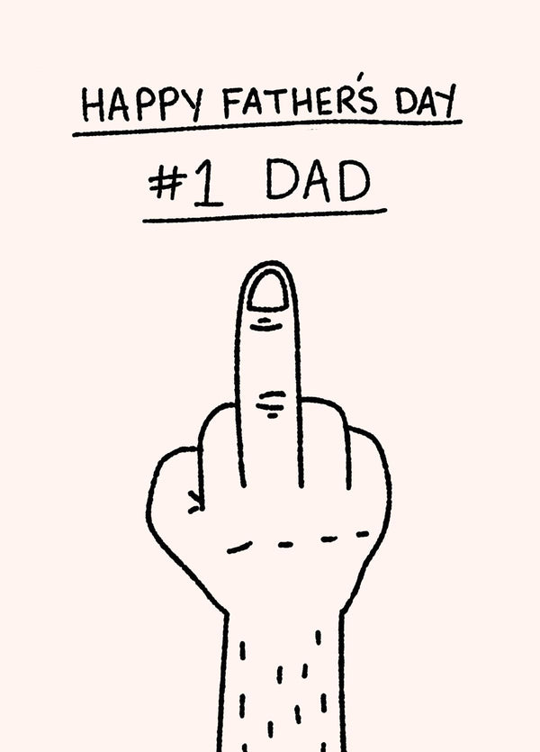 No.1 Dad Middle Finger Father's Day Card