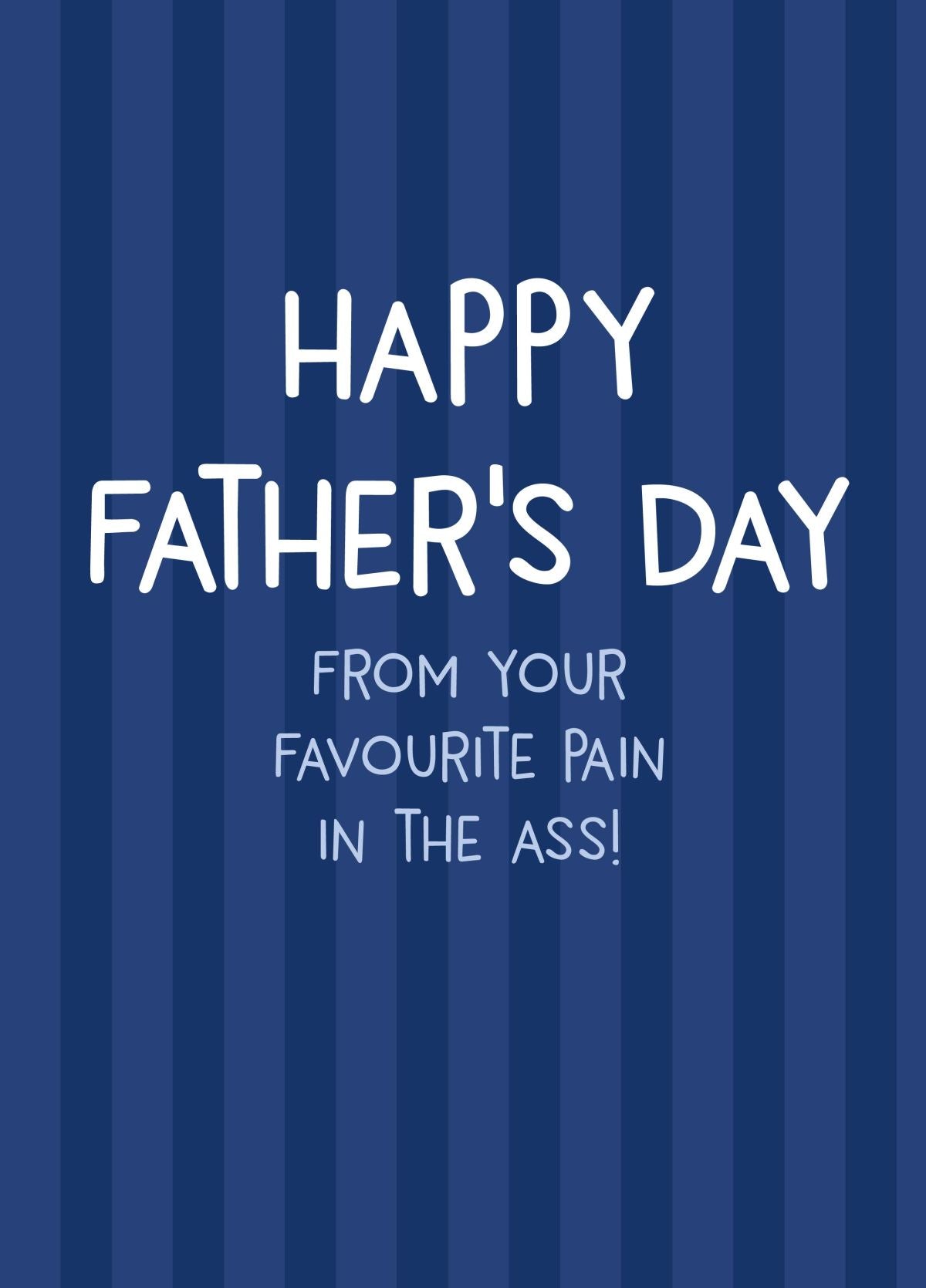 Pain In The Ass Card