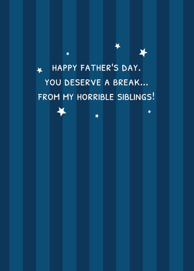 Dad Deserves A Break Card