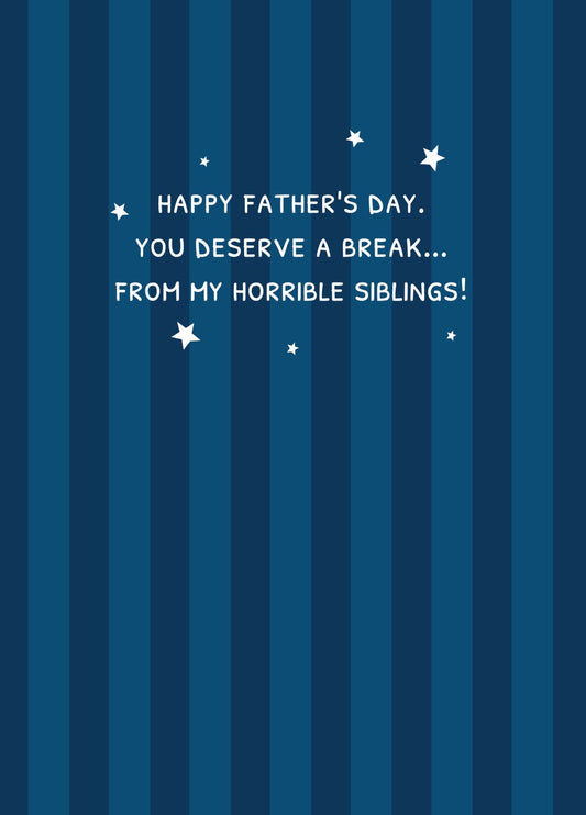 Dad Deserves A Break Card