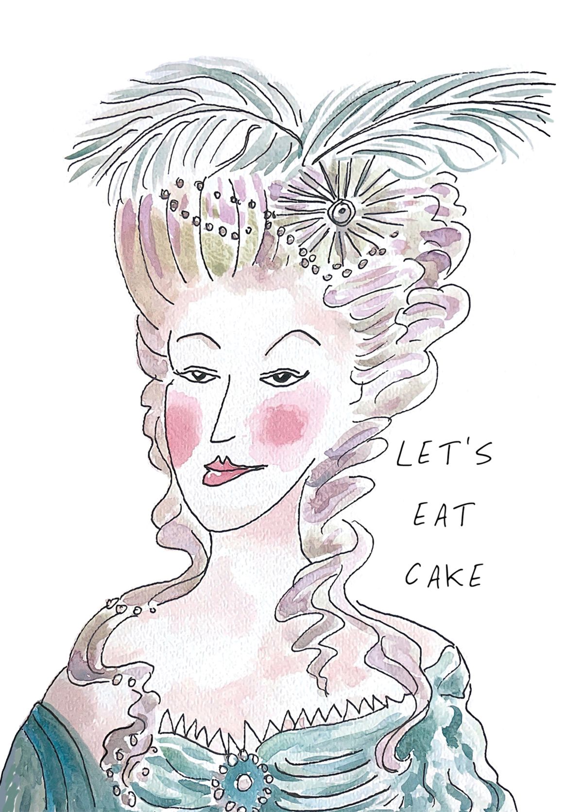 Let's Eat Cake, Marie Antionette Card