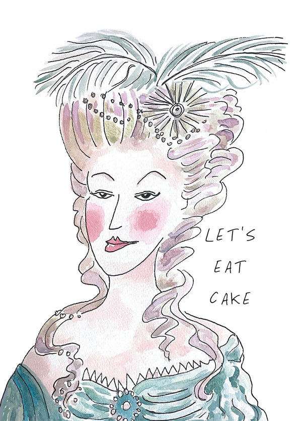 Let's Eat Cake, Marie Antionette Card